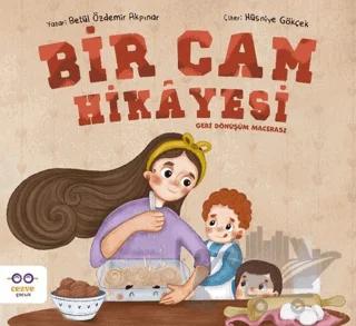 Bir Cam Hikayesi – Geri Dönüşüm Macerası