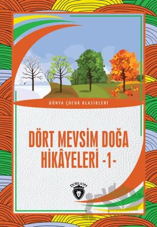 Dört Mevsim Doğa Hikayeleri - 1