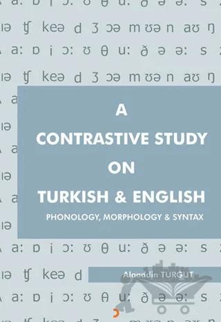 A Contrastive Study On Turkish & English