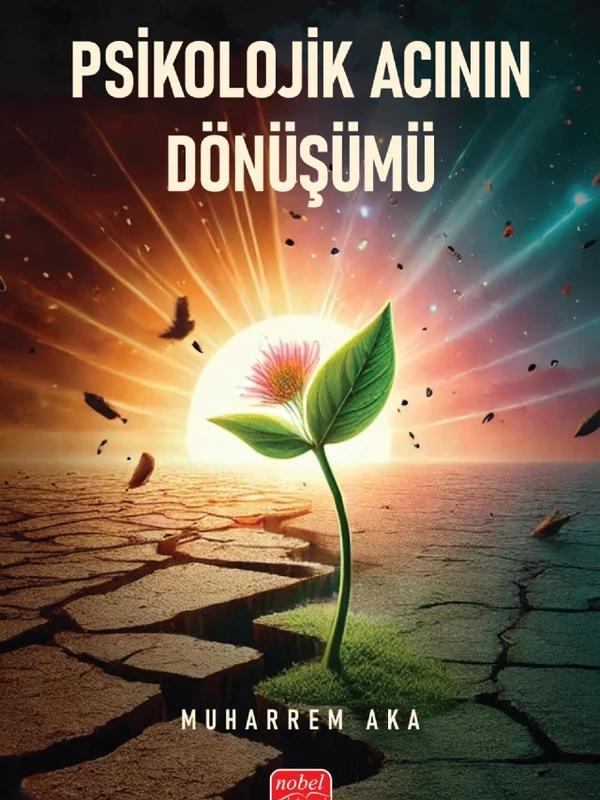 PSİKOLOJİK ACININ DÖNÜŞÜMÜ