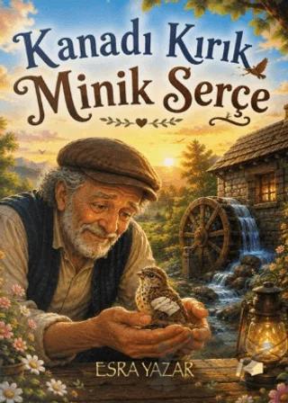 Kanadı Kırık Minik Serçe