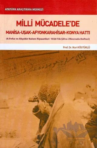 Milli Mücadele'de Manisa-Uşak-Afyonkarahisar-Konya Hattı