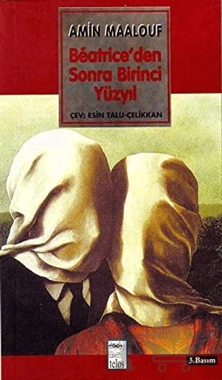 Beatrice’den Sonra Birinci Yüzyıl