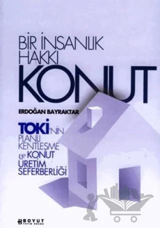 Bir İnsanlık Hakkı Konut
