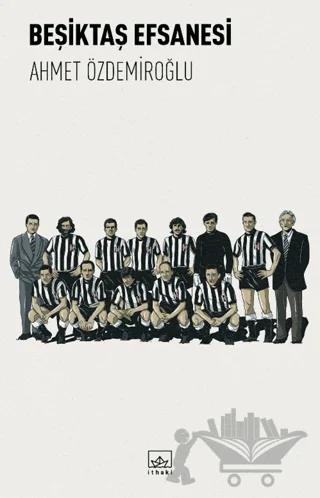 Beşiktaş Efsanesi
