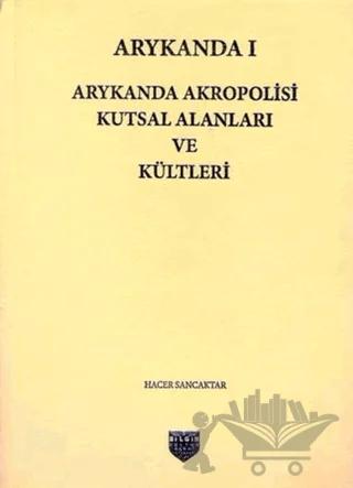 Arykanda 1 - Arykanda Akropolisi Kutsal Alanları ve Kültleri