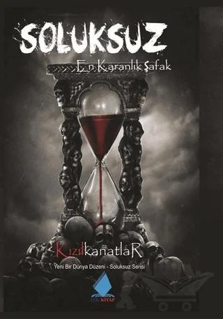 Soluksuz: En Karanlık Şafak