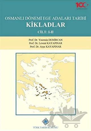 Osmanlı Dönemi Ege Adaları Tarihi Kikladlar (2 Cilt Takım)
