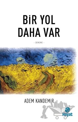 Bir Yol Daha Var