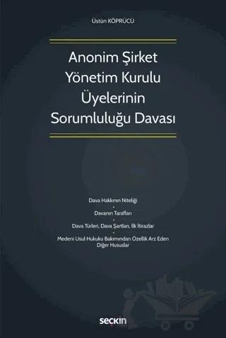 Anonim Şirket Yönetim Kurulu Üyelerinin Sorumluluğu Davası