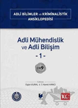 Adli Mühendislik ve Adli Bilişim –1– Cilt 9 – Kolektif – Adalet Yayınevi kitap kapağı