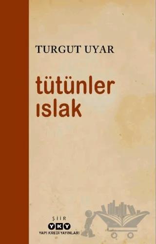 Tütünler Islak