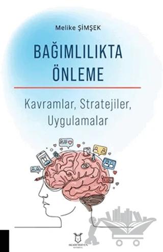 Bağımlılıkta Önleme