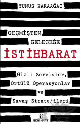 Geçmişten Geleceğe İstihbarat