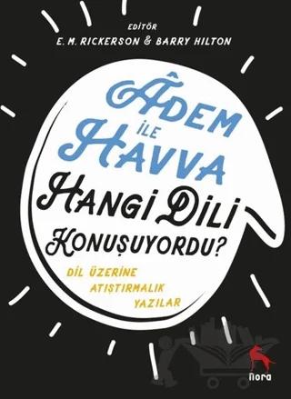 Adem İle Havva Hangi Dili Konuşuyordu?