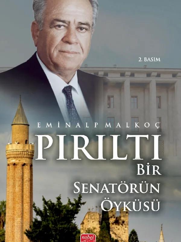 PIRILTI - Bir Senatörün Öyküsü