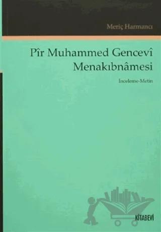 Pir Muhammed Gencevi Menakıbnamesi