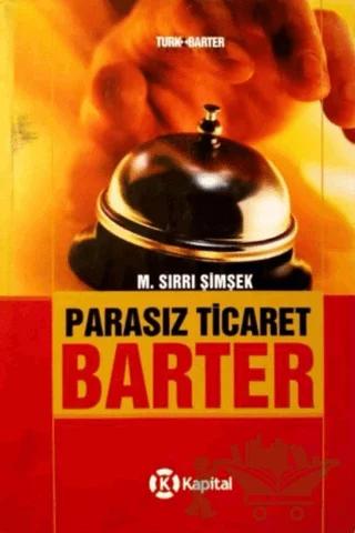 Parasız Ticaret: Barter