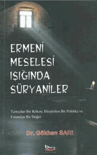 Ermeni Meselesi Işığında Süryaniler