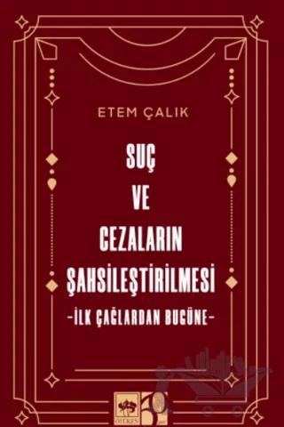 Suç ve Cezaların Şahsileştirilmesi
