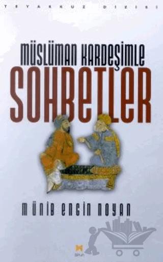 Müslüman Kardeşimle Sohbetler