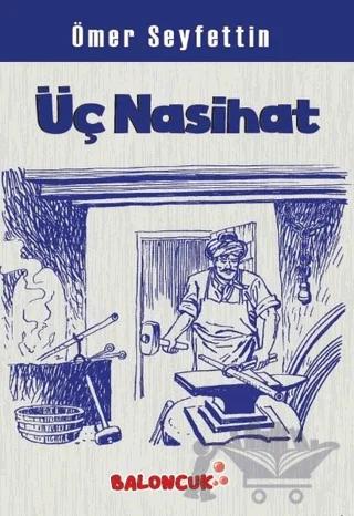 Üç Nasihat – Ömer Seyfettin – Baloncuk kitap kapağı