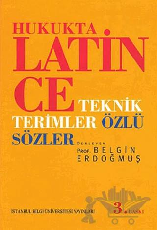 Hukukta Latince Teknik Terimler - Özlü Sözler