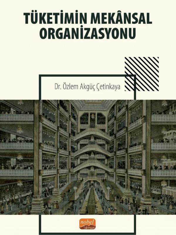 Tüketimin Mekânsal Organizasyonu