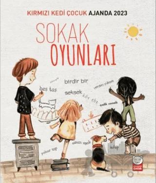 Kırmızı Kedi Çocuk Ajanda 2023 - Sokak Oyunları