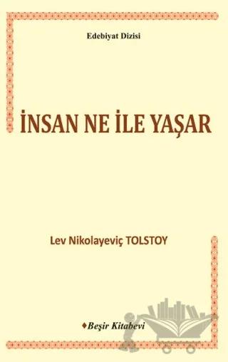 İnsan Ne İle Yaşar
