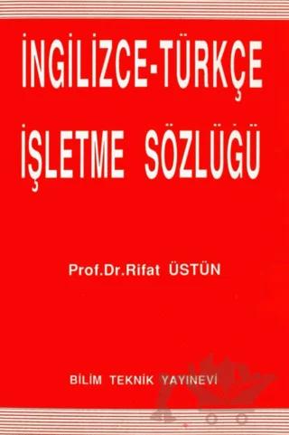 İngilizce - Türkçe İşletme Sözlüğü