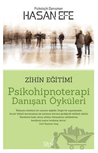 Psikohipnoterapi Danışan Öyküleri