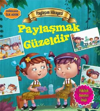 Paylaşım Hikayesi: Paylaşmak Güzeldir