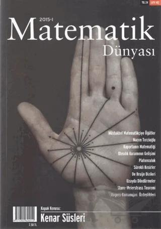 Matematik Dünyası Dergisi Sayı:102 Yıl:2015