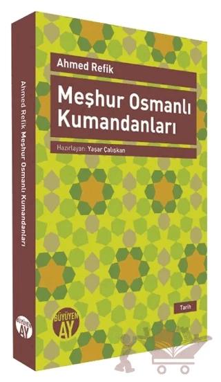 Meşhur Osmanlı Kumandanları
