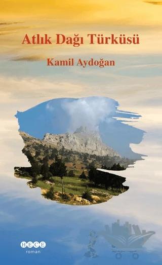 Atlık Dağı Türküsü