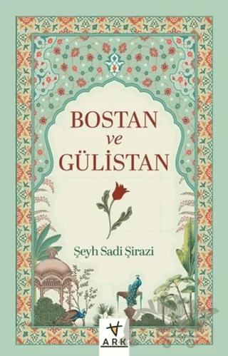 Bostan ve Gülistan