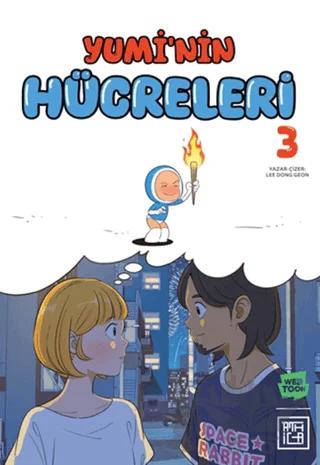 Yumi'nin Hücreleri 3