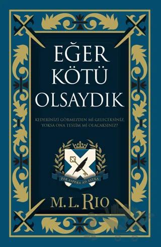Eğer Kötü Olsaydık – M. L. Rio – Ren Kitap kitap kapağı