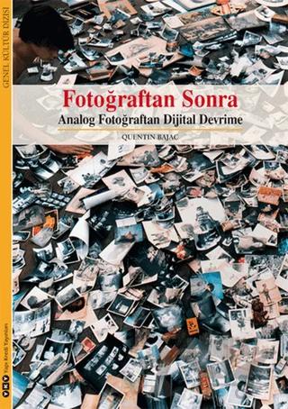 Fotoğraftan Sonra