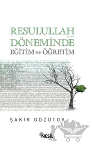 Resulullah (a.s.m.) Döneminde Eğitim ve Öğretim