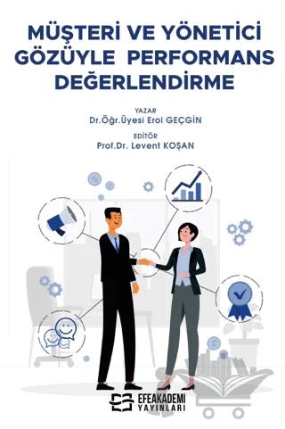 Müşteri ve Yönetici Gözüyle Performans Değerlendirme