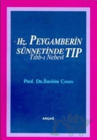 Hz. Peygamber’in Sünnetinde Tıp (Tıbb-ı Nebevi) (1. Hamur)