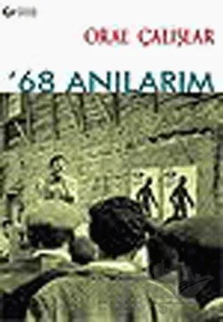 ’68 Anılarım