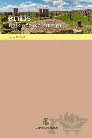 Bitlis Halk Ağzı ve Kültürü