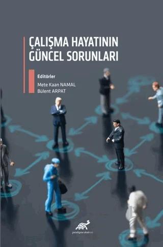 Çalışma Hayatının Güncel Sorunları