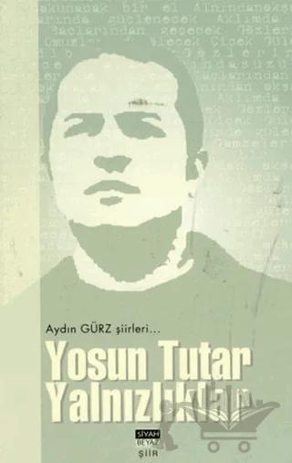 Yosun Tutar Yalnızlıklar