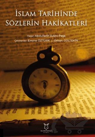 İslam Tarihinde Sözlerin Hakikatleri