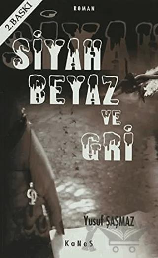 Siyah Beyaz ve Gri