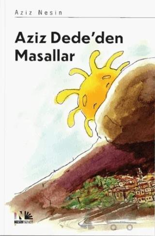 Aziz Dede’den Masallar
